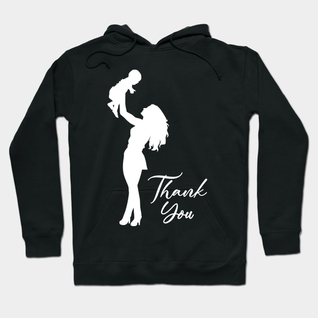 Thank you mom Hoodie by Horisondesignz